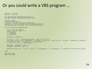 59
Or you could write a VBS program …
 