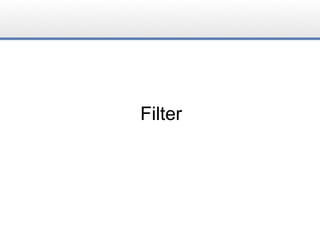 Filter
 