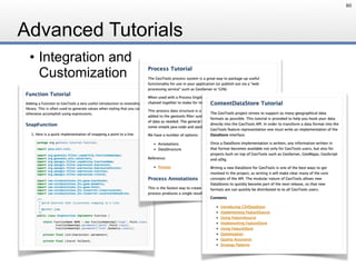 Advanced Tutorials
• Integration and 
Customization
80
 