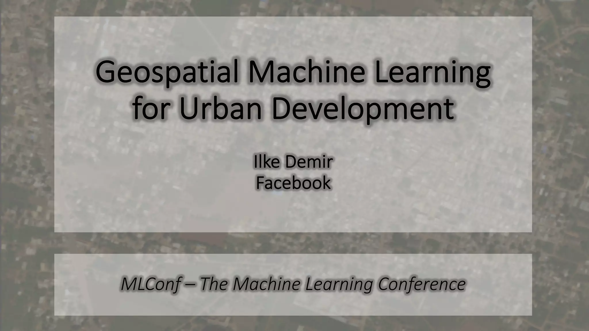 Geospatial machine learning for urban development | PPT