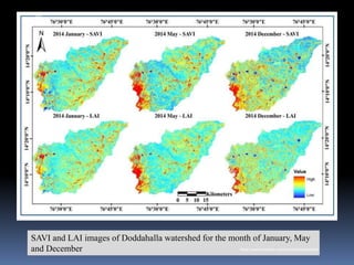 SAVI and LAI images of Doddahalla watershed for the month of January, May
and December
IBK
https://www.linkedin.com/in/dribrahimbathisk/
 