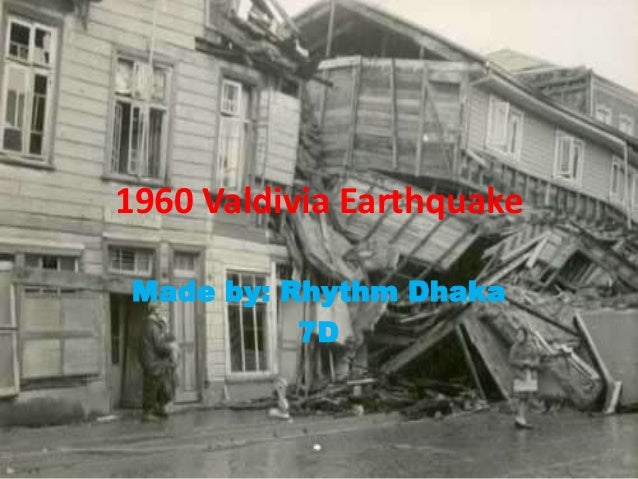 Geo Summative 1960 Valdivia Earthquake