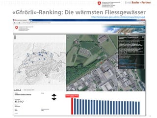 «Gfrörli»-Ranking: Die wärmsten Fliessgewässer
12
http://storymaps.geo.admin.ch/storymaps/storymap4
 