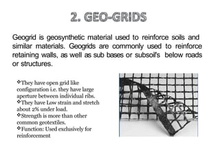 GEOSYNTHETICS IN CIVIL ENGINEERING WORLD | PPTX