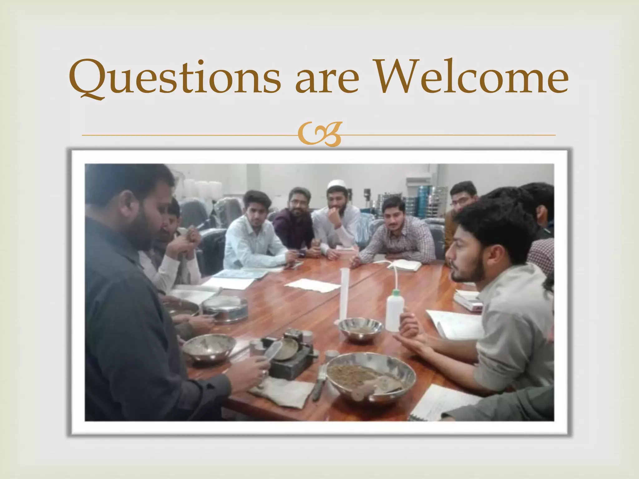 
Questions are Welcome
 