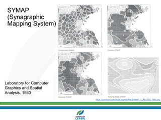 SYMAP
(Synagraphic
Mapping System)
Laboratory for Computer
Graphics and Spatial
Analysis. 1980
https://commons.wikimedia.org/wiki/File:SYMAP_-_LAB-LOG_1980.png
 