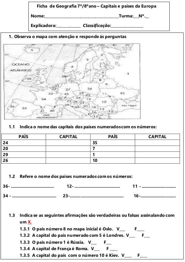 Ficha de Geografia 7º/8ºano – Capitais e países da Europa
Nome:_________________________________________Turma:___Nº.__
Exp...