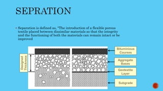 Separation Layer Geotextile application to civil engineering | PPTX