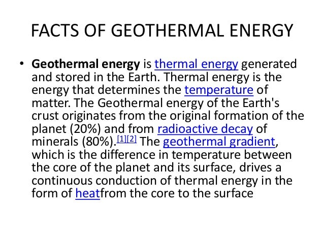 Geothermal Energy Facts Geothermal Energy Facts
