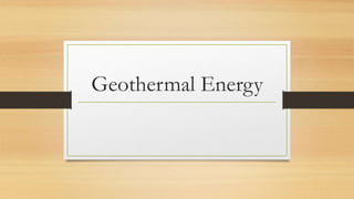 Geothermal Energy
 