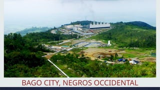 BAGO CITY, NEGROS OCCIDENTAL
 