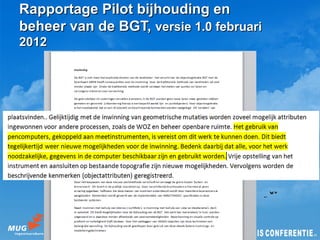 Rapportage Pilot bijhouding en
beheer van de BGT, versie 1.0 februari
2012
 