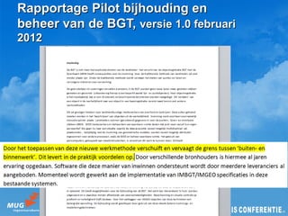 Rapportage Pilot bijhouding en
beheer van de BGT, versie 1.0 februari
2012
 