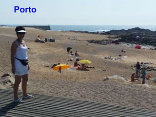 8
Porto
 