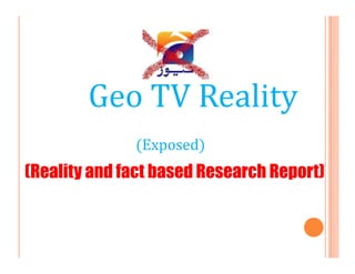 (Reality and fact based Research Report)
 