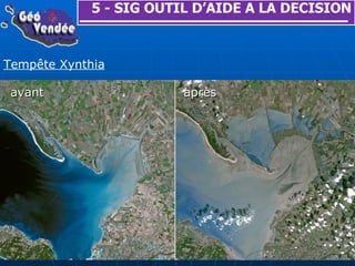 Tempête Xynthia avant après 5 - SIG OUTIL D’AIDE A LA DECISION 