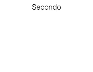 Secondo 
 