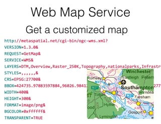Web Map Service
Get a customized map
 