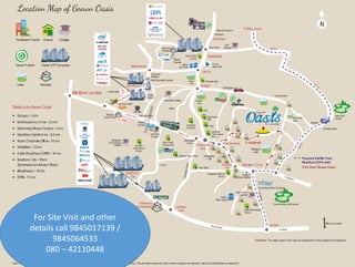 For Site Visit and other
details call 9845017139 /
9845064533
080 – 42110448
 