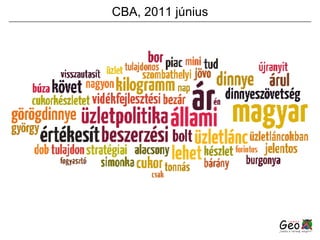 CBA, 2011 június 