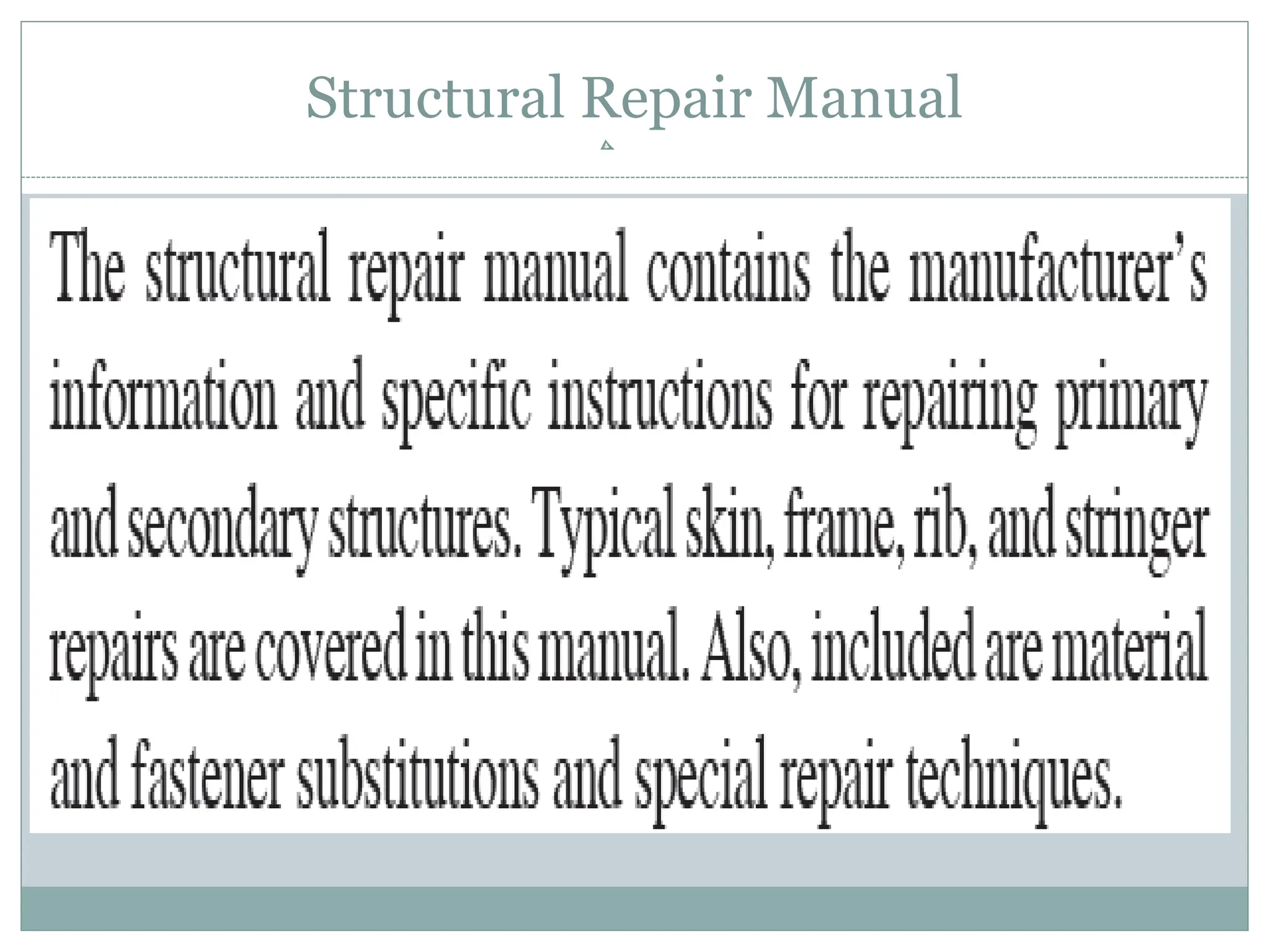 Structural Repair Manual
 