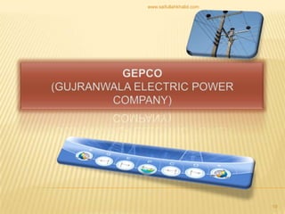 GEPCO(Gujranwala Electric Power Company)19www.saifullahkhalid.com