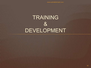 Training &Development40www.saifullahkhalid.com