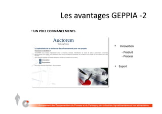 LES	AVANTAGES	GEPPIA		#2	
• 	UN	POLE	COFINANCEMENTS	
>	En	savoir	plus	
 