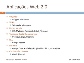 Relacionamento profissional8 de Julho de 2009Geração Net - Implicações no Ensino27