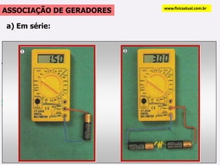 A f.e.m. é uma grandeza característica do gerador. Conhecendo a f.e.m. do gerador podemos calcular a energia que ele fornece ao circuito durante certo tempo. Da fórmula anterior tiramosW = ɛ . QSubstituindo  Q por i.t, resultaW = ɛ . i . tEssa é a energia fornecida durante o tempo t por um gerador de f.e.m. ɛ a um circuito percorrido pela corrente i.                    Sendo W a energia fornecida pelo gerador durante o tempo t, a potência do gerador é:ou seja: A unidade de potencia no SI é o Watt (W)www.fisicaatual.com.br