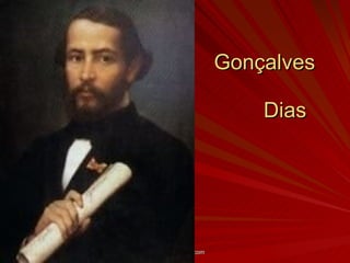 Gonçalves  Dias 
