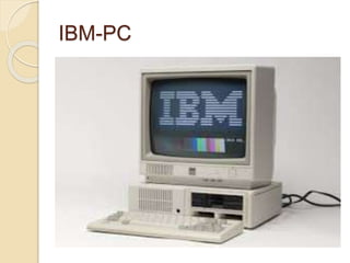 IBM-PC
 