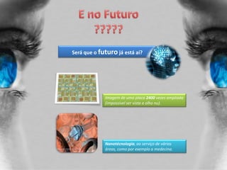 Ocupava menos  espaço.