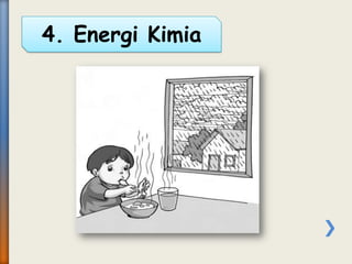 4. Energi Kimia
 