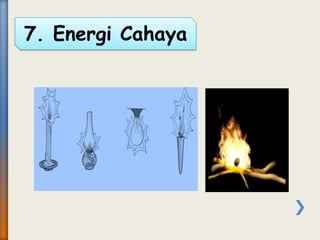 7. Energi Cahaya
 