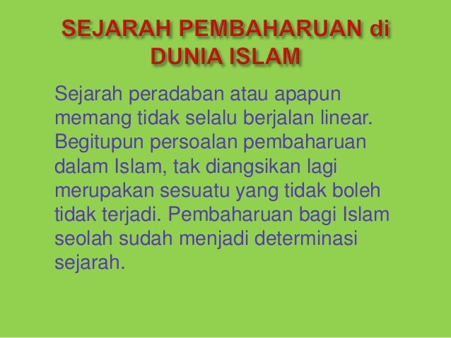Gerakan Pembaharuan Islam Di Indonesia Gerakan Pembaharuan Islam Di Indonesia