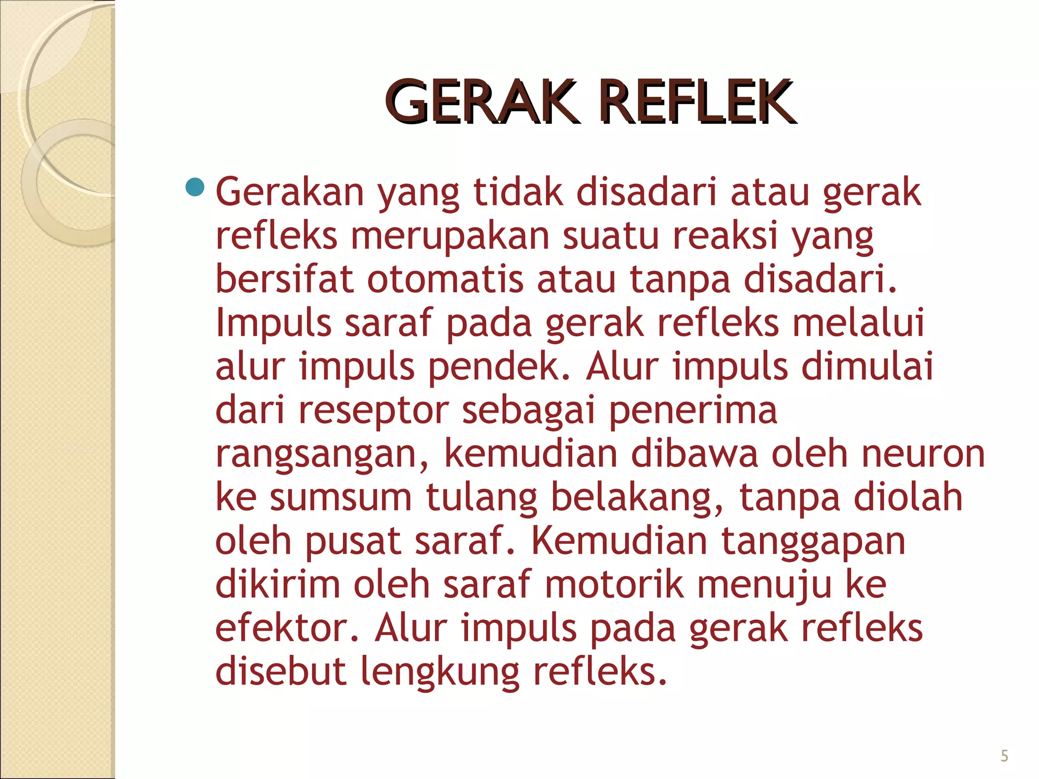 Gerak biasa dan reflek PPT