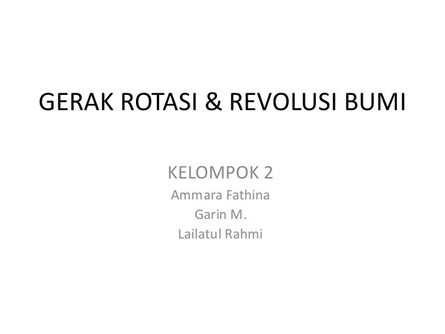 Geografi Gerak Rotasi Dan Revolusi Bumi