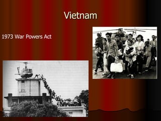 Vietnam 1973 War Powers Act
