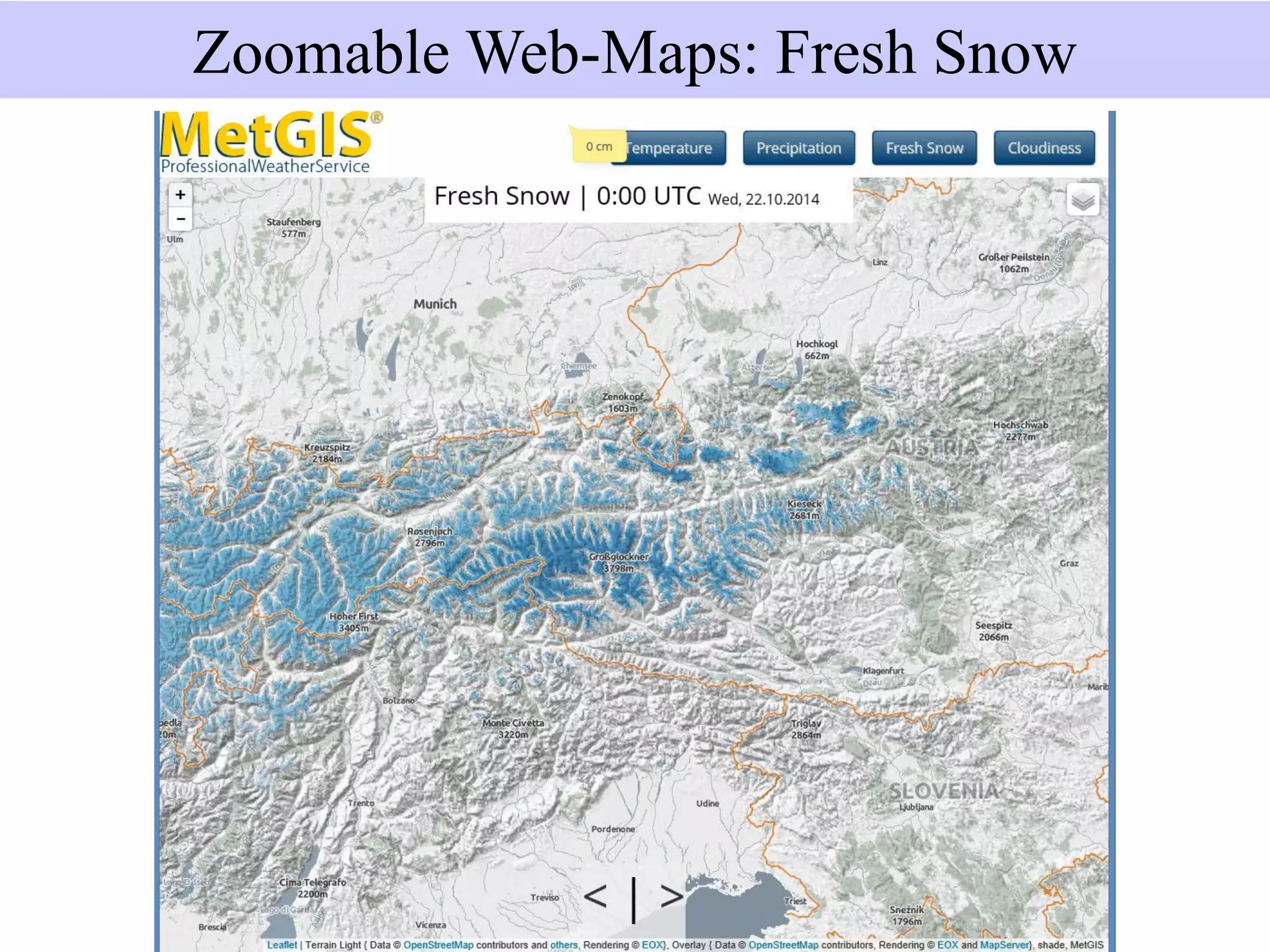 Zoomable Web-Maps: Fresh Snow
 