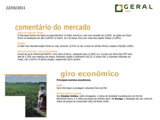Índice da bolsa de valores:O Ibovespa fechou em baixana segunda-feira. O índice encerrou o dia com variação de -0,28%. As ações da Cosanforam os destaques de alta (3,65%) no índice. Já o de baixa, ficou por conta dos papéis Telesp (-6,28%).Moedas:O dólar teve desvalorização frente ao real, variando -0,41% no dia. A taxa de câmbio fechou cotada a R$/US$ 1,6652.Mercado Financeiro, risco e commodities:A taxa de juros referencial DIxPré 1 ano subiu 0,24p.p., passando para 12,36% a.a. O preço por barril tipo WTI teve alta de 1,25% nos negócios de ontem, fechando cotado a US$/barril 102,33. O índice VIX, o chamado indicador do medo, caiu 15,67% no último pregão, registrando 20,61 pontos.Principais eventos econômicosBrasil:Será informada a sondagem industrial (fev) da CNI.Estados Unidos e Europa:Nos Estados Unidos, serão divulgados: o índice de atividade manufatureira do Fed de Richmond (mar); e o índice de preços de imóveis (jan). Na Europa, o destaque fica por conta do índice de preços ao consumidor (fev) do Reino Unido.