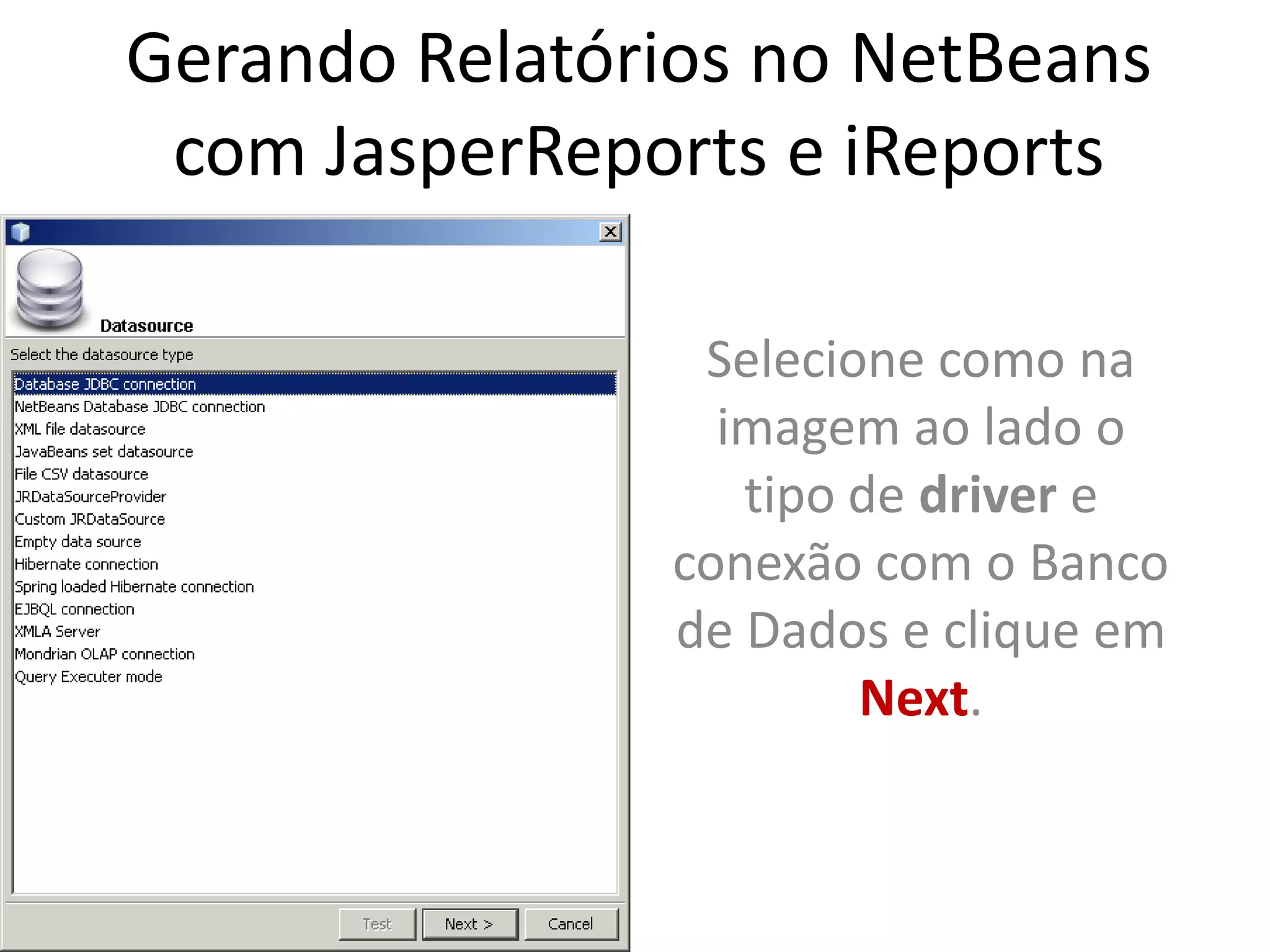 Tutorial: Gerando Relatórios Com JasperReports e iReports no Netbeans