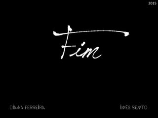 Fim
2015
 