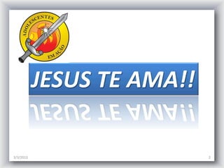 JESUS TE AMA!!

3/3/2013                    2
 