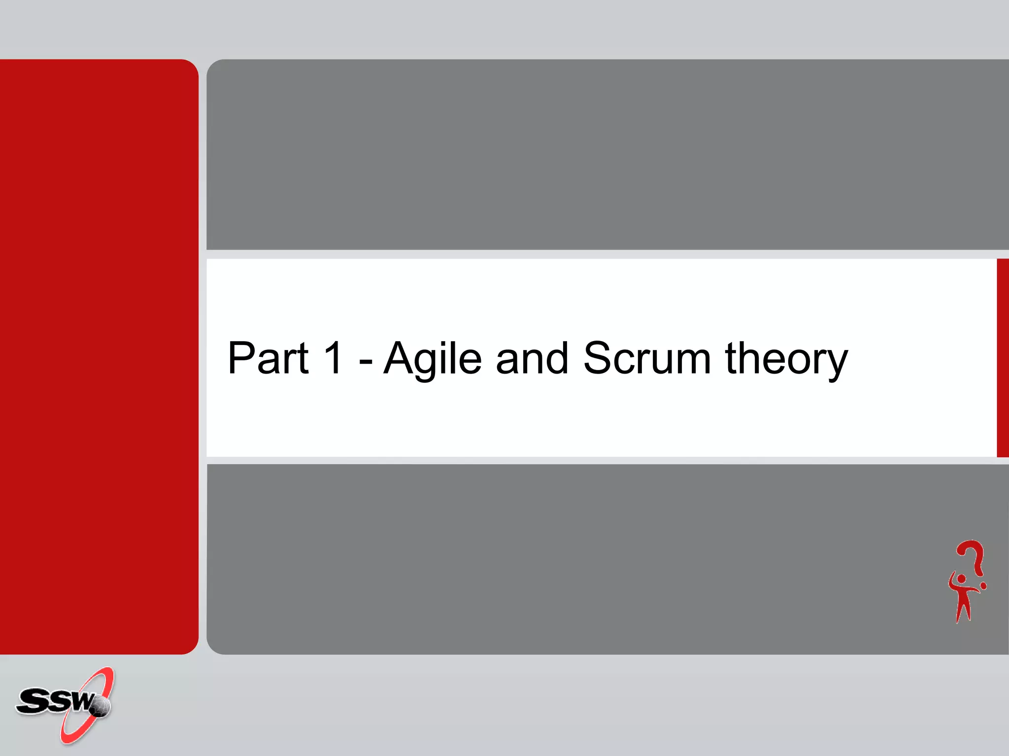 Part 1 - Agile and Scrum theory
 