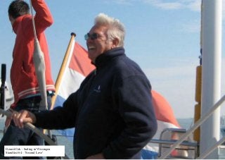Gerard Cok - Sailing in Vlissingen
Standfast 64 - ‘Second Love’
 