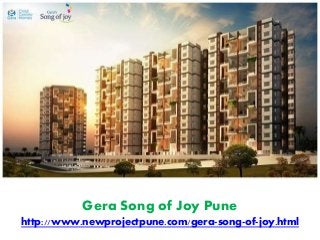 Gera Song of Joy Pune
http://www.newprojectpune.com/gera-song-of-joy.html
 