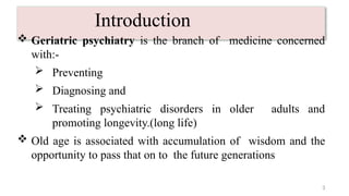 geriatric psychiatry for mental health ppt.pptx