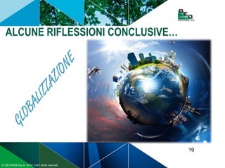 19
© GEOWEB S.p.A. 2014 Tutti i diritti riservati
ALCUNE RIFLESSIONI CONCLUSIVE…
 