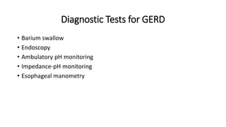 gastro esophageal reflux disease and management | PPTX